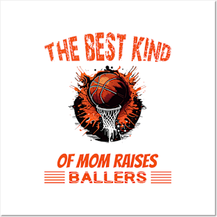 The best kind of mom raises ballers Posters and Art